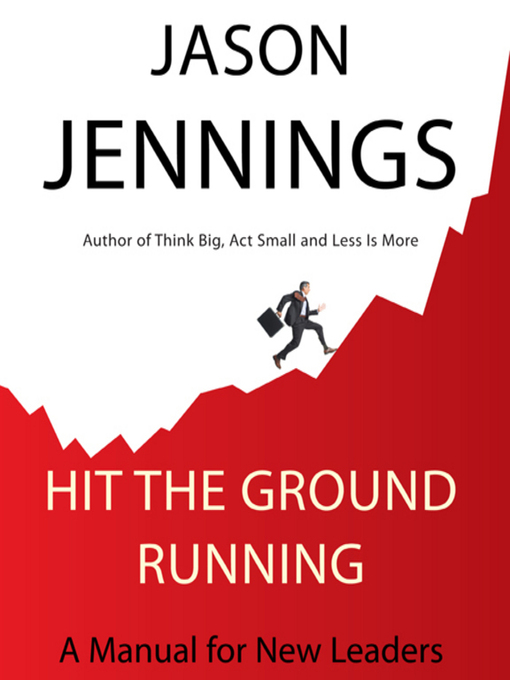 Title details for Hit the Ground Running by Jason Jennings - Wait list